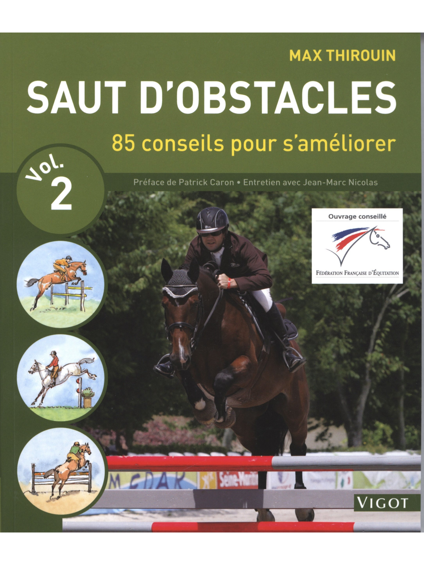 Saut d'obstacles - 85 conseils pour s'améliorer Vol.2