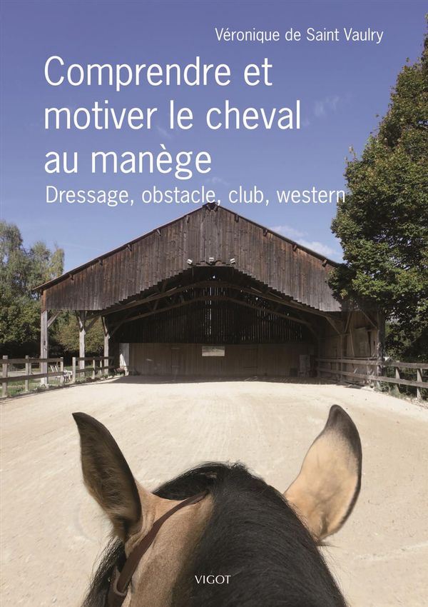 Le Cheval D'extérieur - Véronique De Saint Vaulry - Éditions Maloine 1991