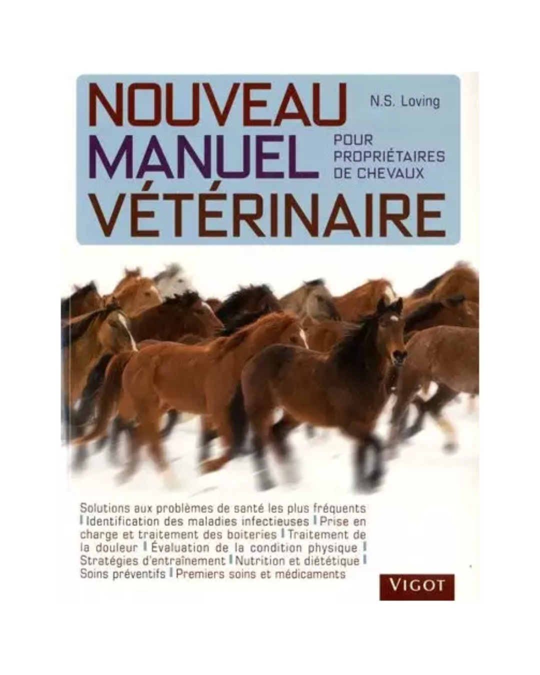 Nouveau manuel vétérinaire pour propriétaires de chevaux N.E.